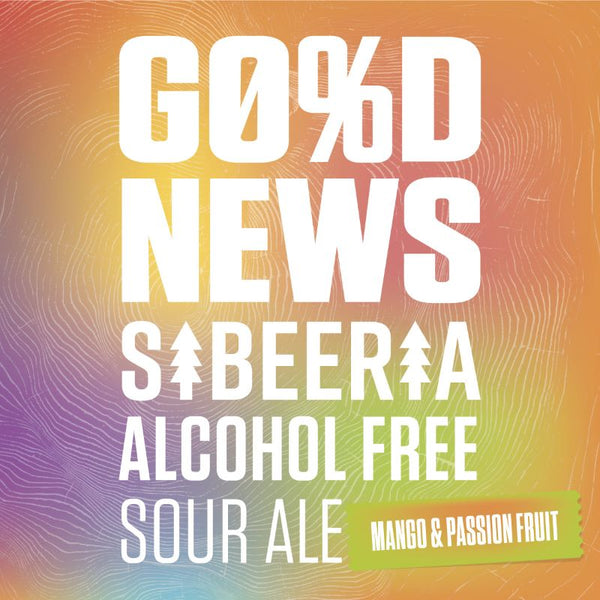 Sibeeria - Good News Sour Ale Mango & Passion Fruit
